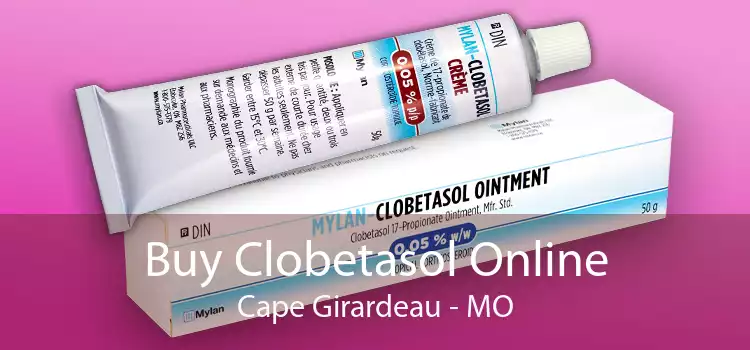 Buy Clobetasol Online Cape Girardeau - MO