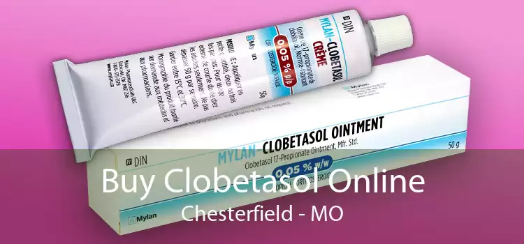 Buy Clobetasol Online Chesterfield - MO
