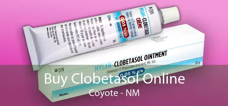 Buy Clobetasol Online Coyote - NM